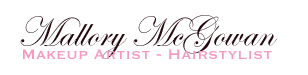 Mallory McGowan - Makeup Artist and Hairstylist